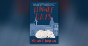 The cover of "Ahnwee Days"